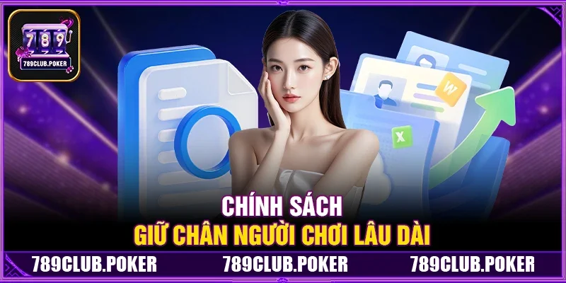 Chính Sách Giữ Chân Người Chơi Lâu Dài